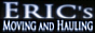 Eric's Moving & Hauling