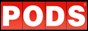 PODS